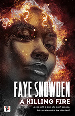 A Killing Fire by Faye Snowden